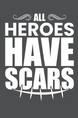 Book cover for All Heroes Have Scars