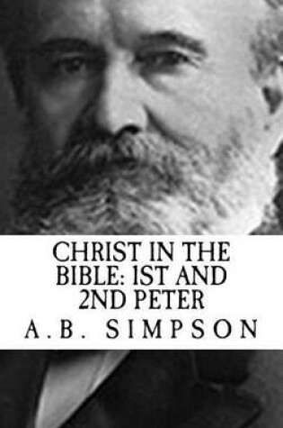 Cover of A.B. Simpson Christ in the Bible