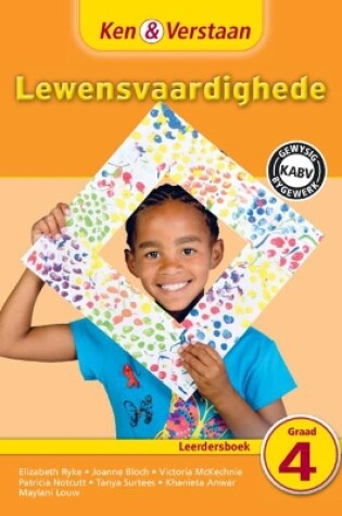 Cover of Ken & Verstaan Lewensvaardighede Leerdersboek Graad 4 Afrikaans