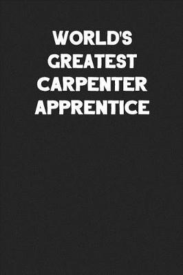 Book cover for World's Greatest Carpenter Apprentice