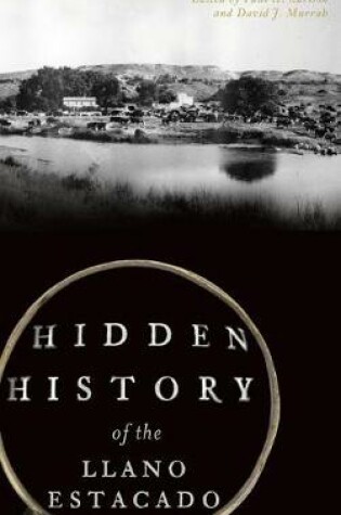 Cover of Hidden History of the Llano Estacado
