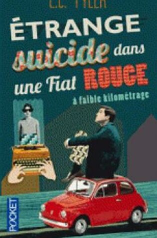 Cover of Etrange suicide dans une Fiat rouge a faible kilometrage
