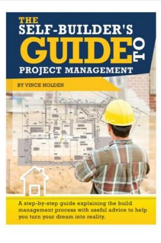 Cover of The Self-Builder's Guide to Project Management