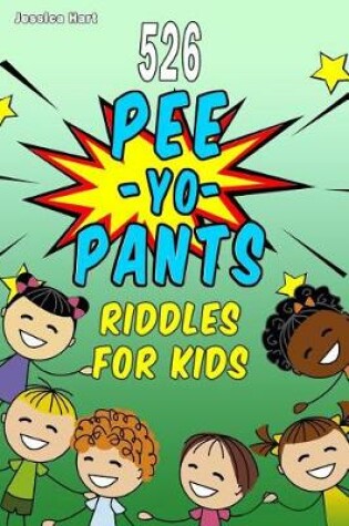 Cover of 526 Pee-Yo Pants Riddles for Kids