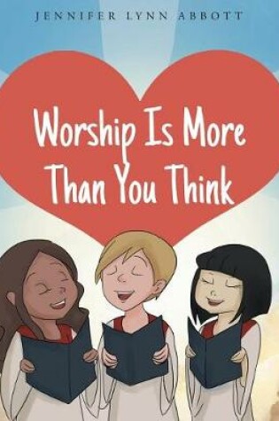 Cover of Worship Is More Than You Think