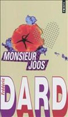 Book cover for Monsieur Joos Suivi De La Plaque Tournante Et De Vie a Jouer