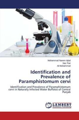 Cover of Identification and Prevalence of Paramphistomum Cervi