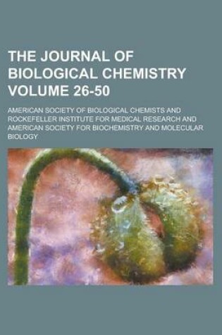 Cover of The Journal of Biological Chemistry Volume 26-50