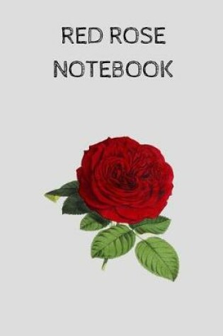 Cover of Red Rose Notebook