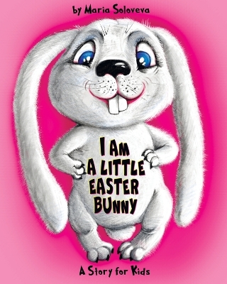 Book cover for I Am a Little Easter Bunny