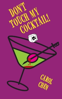 Book cover for Don't Touch My Cocktail!