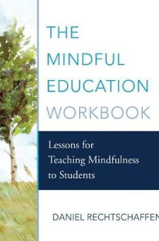 Cover of The Mindful Education Workbook