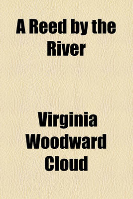 Book cover for A Reed by the River