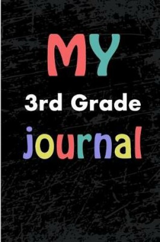 Cover of My 3rd Grade Journal