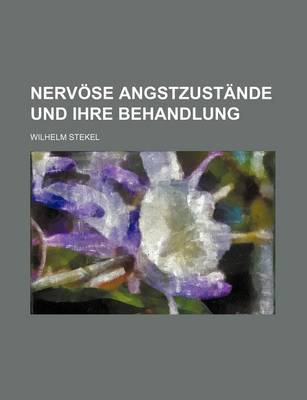 Book cover for Nervose Angstzustande Und Ihre Behandlung