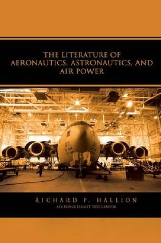 Cover of The Literature of Aeronautics, Astronautics, and Air Power