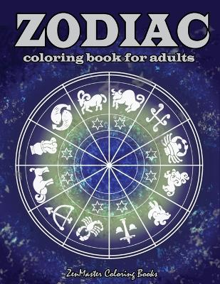 Book cover for Zodiac Adult Coloring Book