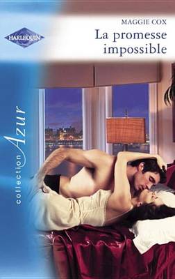 Book cover for La Promesse Impossible (Harlequin Azur)