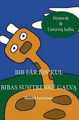 Cover of Bib får ein kul - Bibas susitrenke galv&#261;