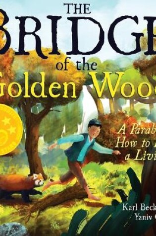 Cover of The Bridge of the Golden Wood