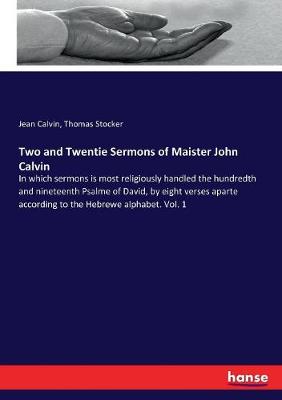 Book cover for Two and Twentie Sermons of Maister John Calvin