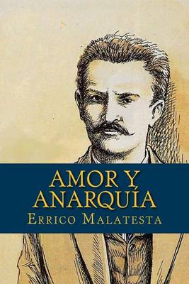 Book cover for Amor y Anarquia