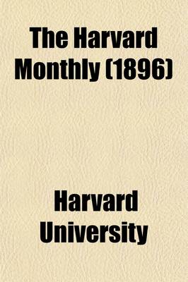 Book cover for The Harvard Monthly (Volume 21-22)