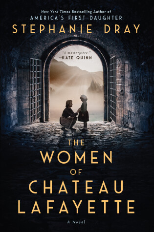 Cover of The Women of Chateau Lafayette