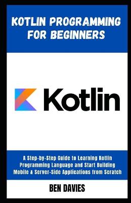 Book cover for Kotlin Programming for Beginners