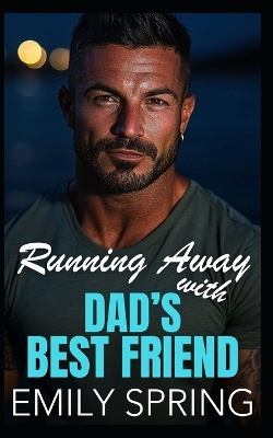 Book cover for Running Away with Dads' Best Friend