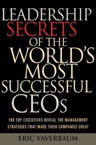 Book cover for Leadership Secrets of the World's Most Successful CEO's