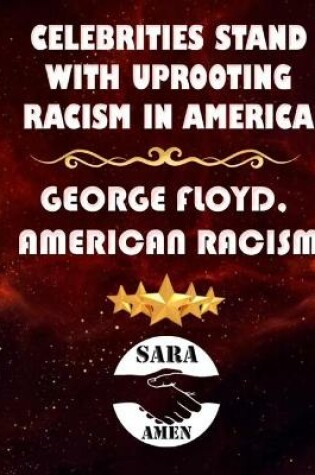 Cover of Celebrities Stand With Uprooting Racism In America