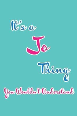 Book cover for It's a Jo Thing You Wouldn't Understand