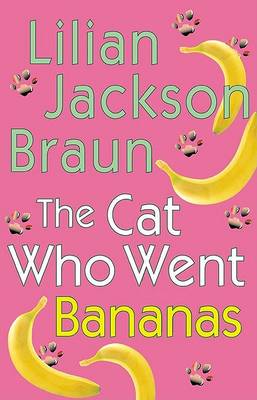 Book cover for The Cat Who Went Bananas