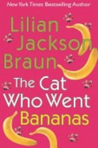 Cover of The Cat Who Went Bananas