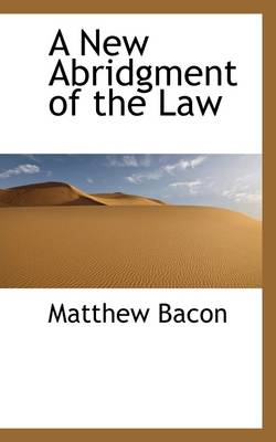 Book cover for A New Abridgment of the Law