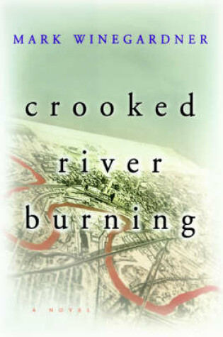 Cover of Crooked River Burning