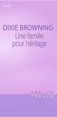 Book cover for Une Famille Pour Heritage (Harlequin Prelud')