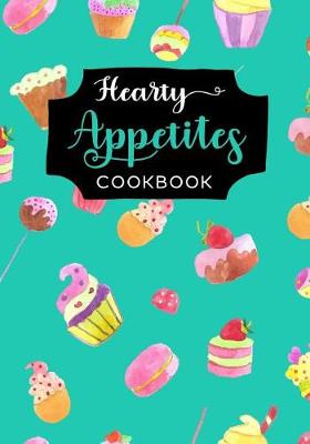 Book cover for Hearty Appetites Cookbook