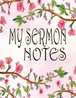 Book cover for My Sermon Notes