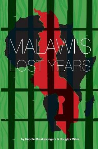 Cover of Malawi's Lost Years (1964-1994)