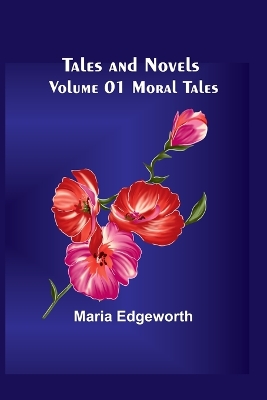 Book cover for Tales and Novels - Volume 01 Moral Tales