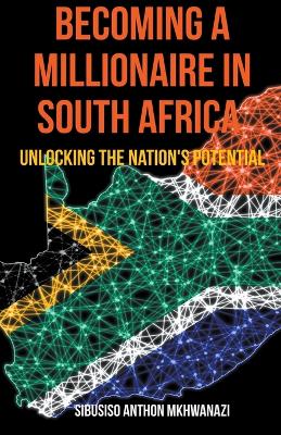 Book cover for Becoming A Millionaire In South Africa