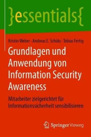 Cover of Grundlagen und Anwendung von Information Security Awareness