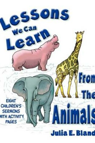 Cover of Lessons We Can Learn from the Animals