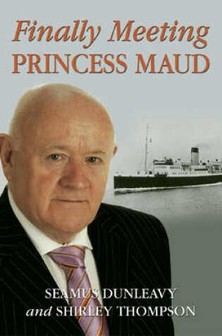 Cover of Finally Meeting "Princess Maud"