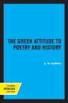 Book cover for The Greek Attitude to Poetry and History