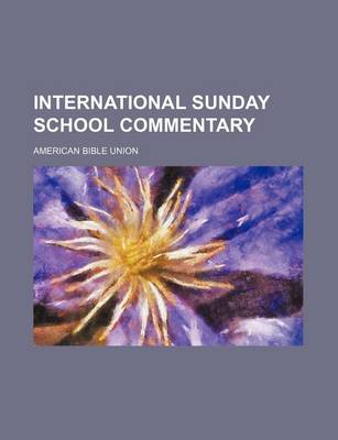 Book cover for International Sunday School Commentary