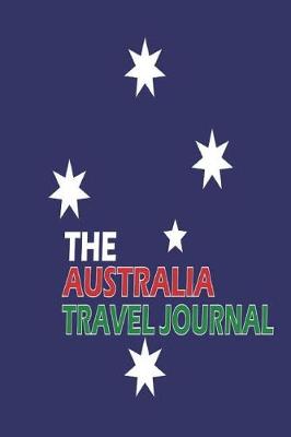 Book cover for The Australia Travel Journal