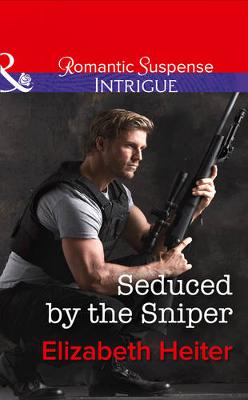 Cover of Seduced By The Sniper